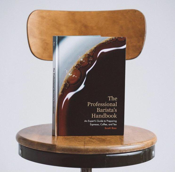 Scott Rao The Professional Barista's Handbook An Expert Guide to Pr
